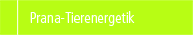 Prana Tierenergetik